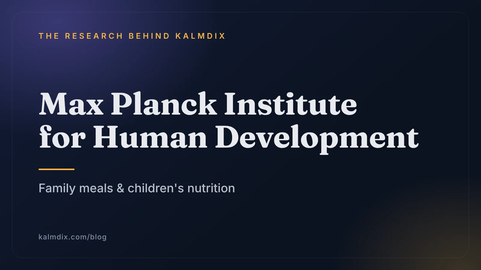 Text cover with the name Max Planck Institute for Human Development and the words Family meals & children's nutrition